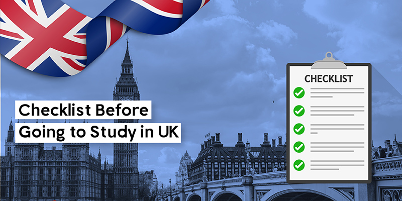 Checklist Before Going to Study in UK